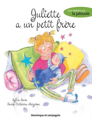 cover image of Juliette a un petit frère